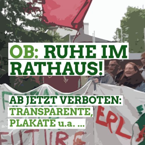 Oberbürgermeister untersagt Plakate und Transparente im Rathaus Erlangen